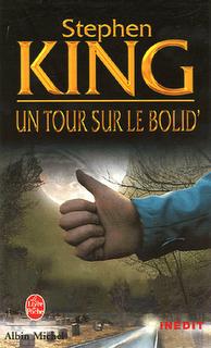 UN TOUR SUR LE BOLID' de Stephen King