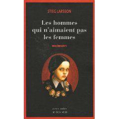 Millénium tome 1 :L'homme qui n'aimait pas les femmes de Stieg Larsson
