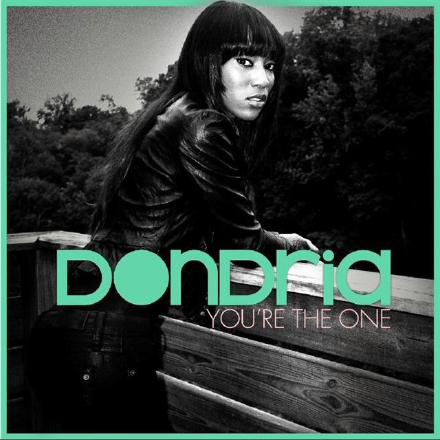 DONDRIA: “YOU’RE THE ONE”