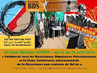 161ème mission CCIPPP 13 - 24 avril 2010 / « Solidarité avec les résistances populaires palestinienn