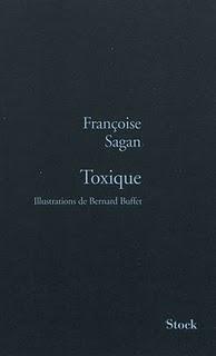 Françoise Sagan - Toxique