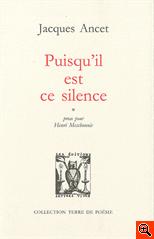 Puisqu'il est ce silence Puisqu'il est ce silence