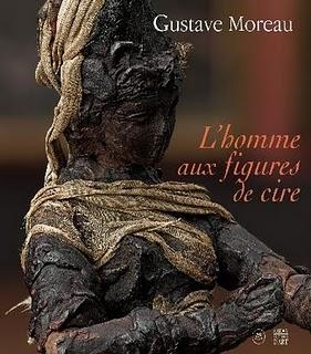 Gustave Moreau. L'Homme aux figures de cire
