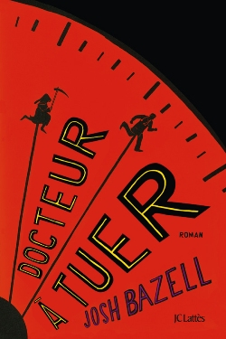 docteur-a-tuer-cover Docteur à Tuer de Josh Bazell