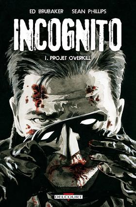 Incognito T1 Projet Overkill
