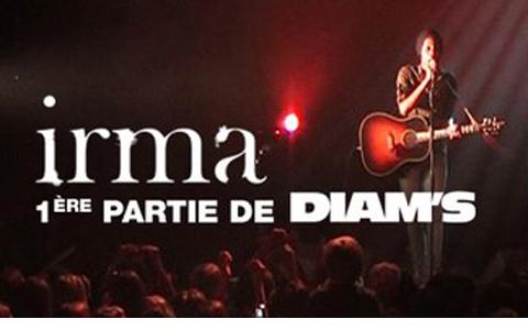 Irma ... Une inconnue fait la 1ère partie du concert de Diams ! Irma ... Une inconnue fait la 1ère partie du concert de Diams !