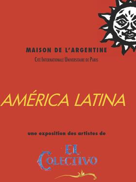 El Colectivo, expo América latina à la Maison d'Argentine