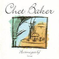 Chet Baker As time goes by