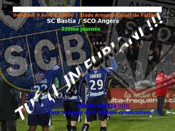 RAPPEL : SC Bastia / SCO Angers vendredi soir à Furiani : Une mobilisation sans faille des supporters est espérée.