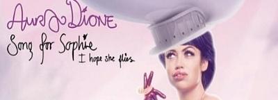 Clip | Aura Dione • Song For Sophie (I Hope She Flies)