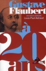Flaubert a 20 ans, Louis-Paul Astraud