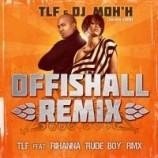 Chronique Album : TLF - Offishall Remix (2010)