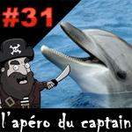 L’apéro du Captain #31 : Le cache trou du cul du dauphin amoureux