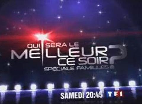 Qui sera le meilleur ce soir ? Spéciale familles sur TF1 ce soir ... samedi 17 avril 2010