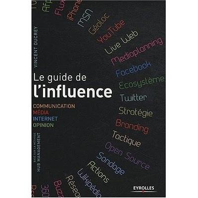 Le guide de l'influence par Vincent Ducrey