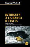 Intrigues à la Bianca d'Italia intrigues_a_la_banca_d_italia