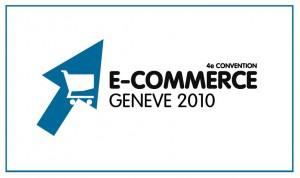 E-COMMERCE GENEVE 2010 : Retour en Suisse pour le salon de toutes les tendances du e-commerce et du marketing numérique