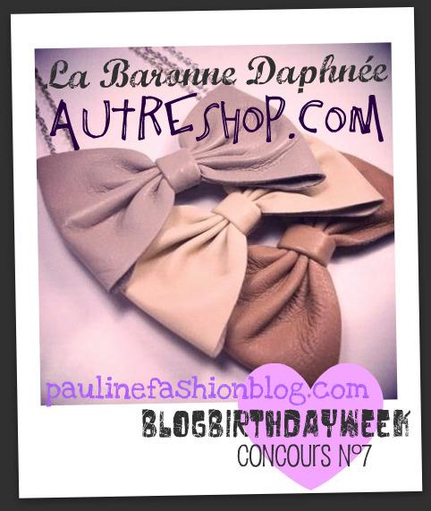 Happy Birthday Pauline ! Concours Pauline Fashion Blog