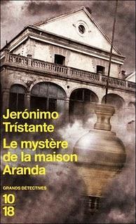 Le mystère de la maison Aranda de Jeronimo Tristante