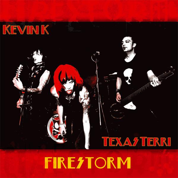KEVIN K & TEXAS TERRI ::: Firestorm (par Guy-Michel Thor)