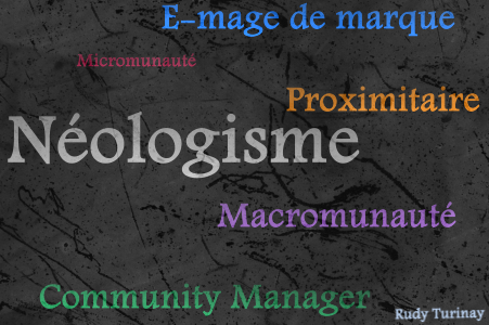 Les Néologismes du Community Management