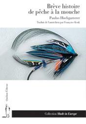 Brève histoire de pêche à la mouche de Paulus Hochgatterer chez Quidam éditeur
