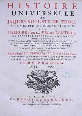 Jacques Auguste de Thou, bibliophile, chroniqueur mis à l'index, et homme de son temps