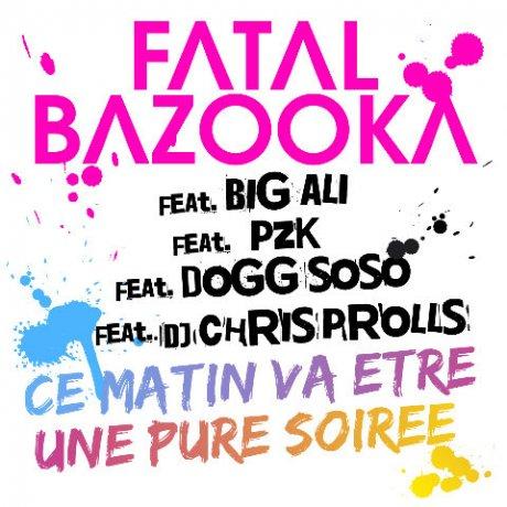 Fatal+bazooka+ce+matin+va+etre+une+pure+soiree