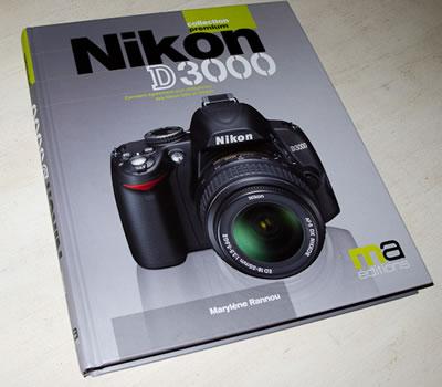 Sortie du livre Nikon D3000 par Marylène Rannou