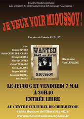 Je veux voir Mioussov ! Je veux voir Mioussov !