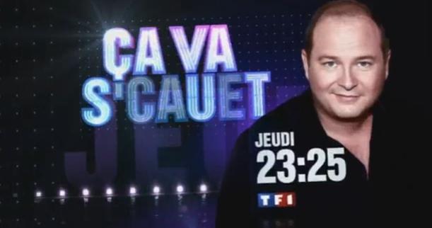 Ça va s'Cauet sur TF1 ce soir ... jeudi 6 mai 2010 ... bande annonce Ça va s'Cauet sur TF1 ce soir ... jeudi 6 mai 2010 ... bande annonce
