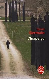L'inaperçu de Sylvie Germain