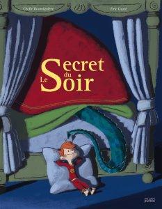 Le Secret du soir @ Cécile Roumiguière et Eric Gasté
