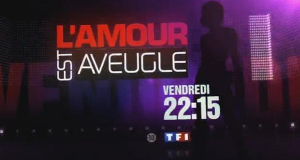 L'Amour est aveugle sur TF1 ce soir ... vendredi 14 mai 2010 ... bande annonce L'Amour est aveugle sur TF1 ce soir ... vendredi 14 mai 2010 ... bande annonce