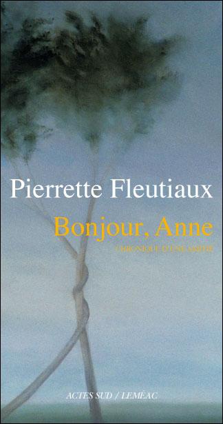 Pierrette Fleutiaux - Bonjour Anne
