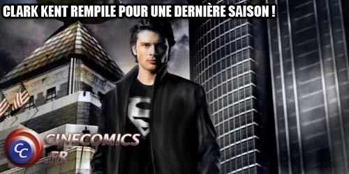 Smallville: la fin de la série en 2011 smallville saison 10