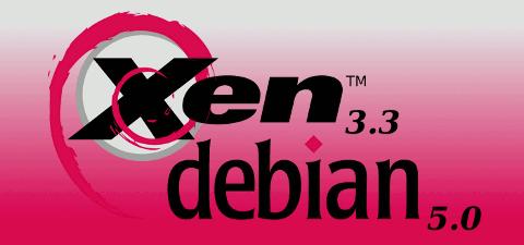debian xen virtualisation Howto install Xen 3.3.2 Debian Lenny 5.0