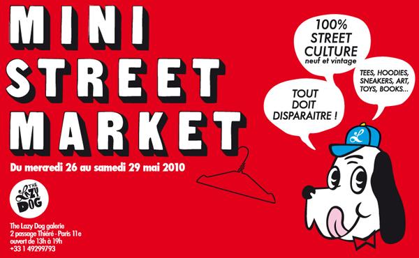 MINI STREET MARKET 2010 @ THE LAZY DOG – PARIS