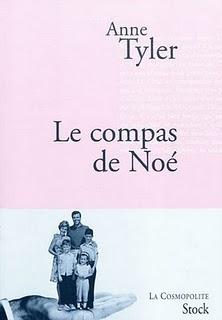 Anne Tyler - Le compas de Noé Anne Tyler - Le compas de Noé