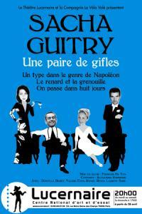 J'ai un quart d'heure... GUITRY DUBILLARD LUCERNAIRE AVIGNON BELLEVILLE J'ai un quart d'heure... GUITRY DUBILLARD LUCERNAIRE AVIGNON BELLEVILLE