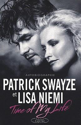 [livre] Time of my Life, de Patrick Swayze