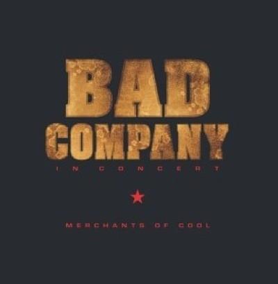 Bad Company #6-Merchants Of Cool-2002