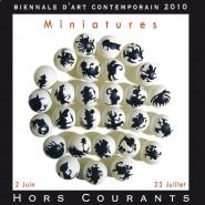 Biennale d’Art Contemporain HORS COURANTS  Miniatures Toulouse