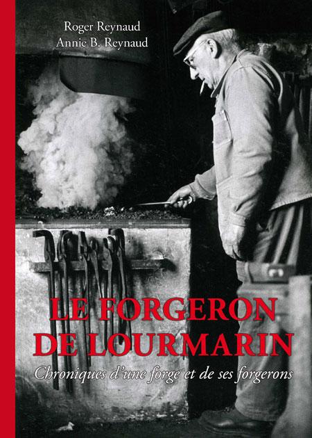 Un livre en souscription : Le Forgeron de Lourmarin, par Annie et Roger Reynaud