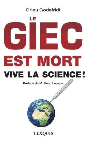 Le GIEC est mort, vive la science !