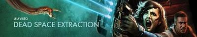 Dead Space Extraction sur XBLA et PSN Dead Space Extraction sur XBLA et PSN