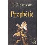 C.J. SANSOM : Prophétie - 8/10