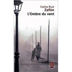 L’ombre du vent – Carlos Ruiz Zafon