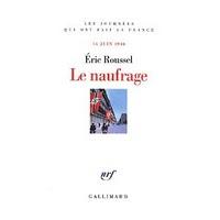 « Le naufrage » par Eric Roussel « Le naufrage » par Eric Roussel