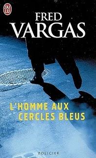 Fred Vargas - L'homme aux cercles bleux